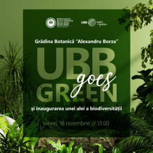 UBB Goes Green la Grădina Botanică „Alexandru Borza”