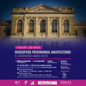 Descoperă patrimoniul arhitectonic al Universității Babeș-Bolyai prin tururi ghidate