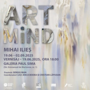 Expoziția ARTMiND – Mihai Ilieș, la UBB