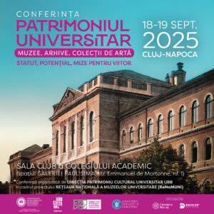 Viitorul Patrimoniului Universitar, dezbătut într-o conferință la UBB