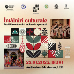 Spectacolul „Întâlniri culturale: tradiții românești și indiene”, la UBB