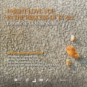 Expoziție de fotografie pe film la UBB: „I might love you in the process of it all”