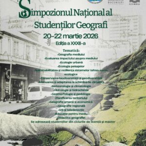 Simpozionul Național al Studenților Geografi 2026 – ediția a XXXII-a