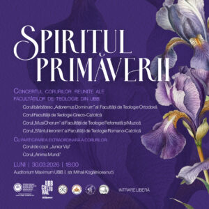 „Spiritul primăverii”: armonii între confesiuni, tradiții și generații la UBB