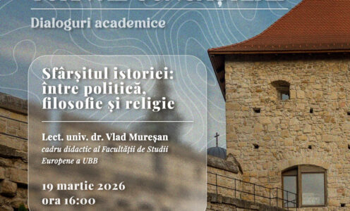 Conceptul de „sfârșit al istoriei”, în dezbatere la UBB