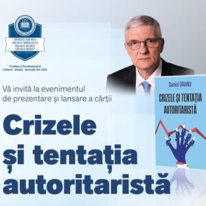 „Crizele și tentația autoritaristă” - o provocare  lansată la UBB de Daniel Dăianu