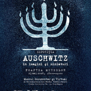 UBB prezintă expoziția „Auschwitz în imagini și miniaturi”
