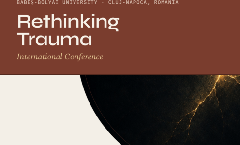 UBB  organizează conferința internațională „Rethinking Trauma 2026: Aesthetics of Memory and Mediation”