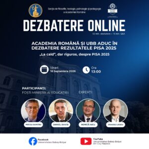 „La cald”, dar riguros, despre PISA 2025 - Academia Română și UBB aduc în dezbatere rezultatele PISA 2025